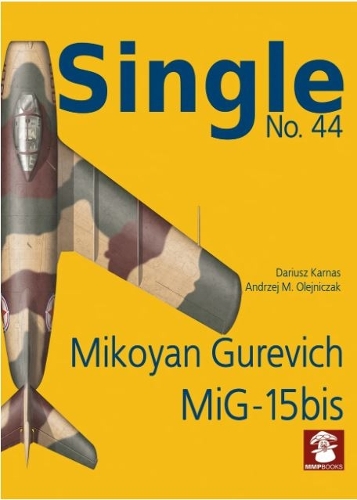 Бумажная книга «Single No. 44 Mikoyan Gurevich», авторов Анджей М. Олейничак, Дариуш Карнас - фото №1
