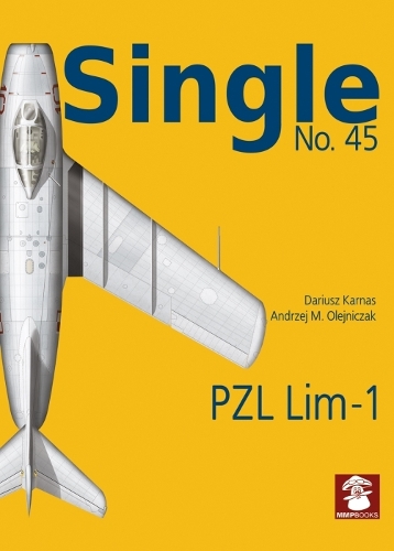 Бумажная книга «Single No. 45 Pzl Lim-1», авторов Анджей М. Олейничак, Дариуш Карнас - фото №1