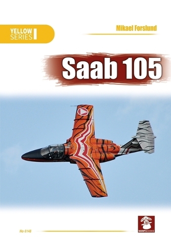 Бумажная книга «Saab 105», автор Микаэль Форслунд - фото №1