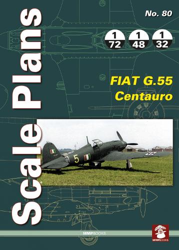 Бумажная книга «Scale Plans No. 80 FIAT G.55 Centauro», автор Дариуш Карнас - фото №1