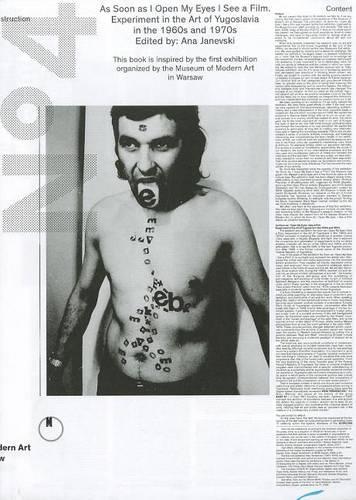 Бумажная книга «As Soon as I Open My Eyes I See a Film – Experiments in Yugoslav art in the 60s and 70s», автор Ана Яневски - фото №1