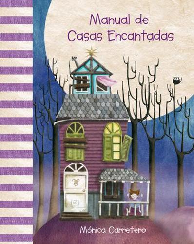 Паперова книга «Manual de casas encantadas (Haunted Houses Handbook)», автор Моніка Карретеро - фото №1