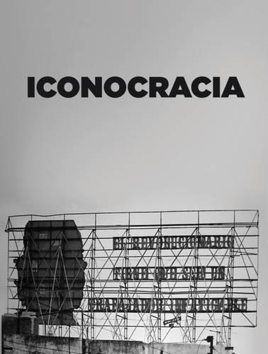 Бумажная книга «Iconocracia», автор Иван Де Ла Нуэс - фото №1