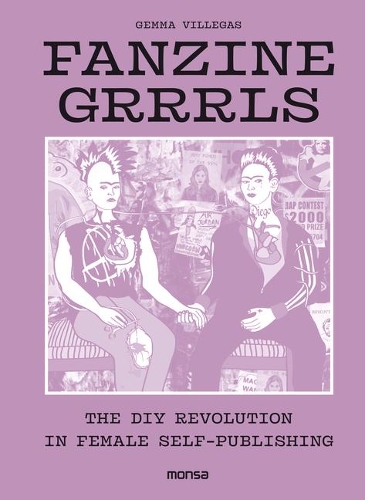 Бумажная книга «Fanzine Grrrls», автор Г. Виллегас - фото №1