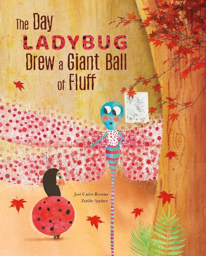 Бумажная книга «The Day Ladybug Drew a Giant Ball of Fluff», автор Хосе Карлос Роман - фото №1