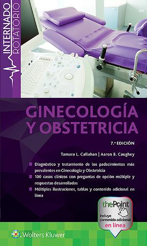 Паперова книга «Internado Rotatorio. Ginecología y Obstetricia», автор Тамара Каллахан - фото №1