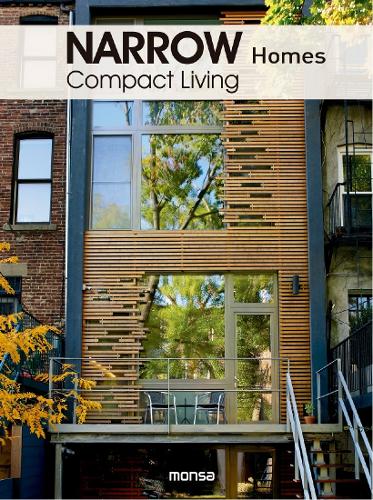 Бумажная книга «Narrow Homes: Compact Living», автор Monsa Publications - фото №1