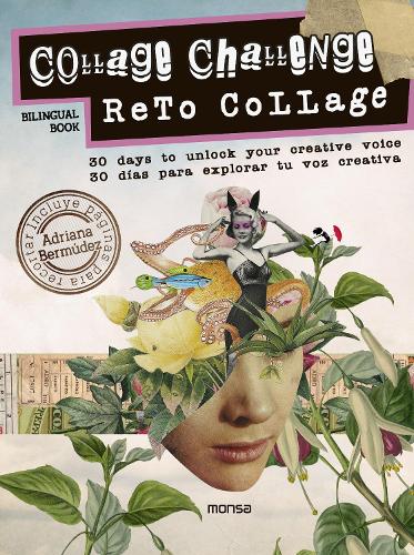 Паперова книга «Collage Challenge: 30 Days to Unlock Your Creative Voice», автор Адріана Бермудес - фото №1