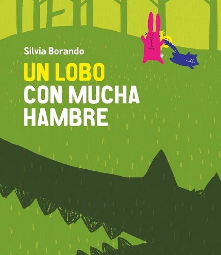 Бумажная книга «Un lobo con mucha hambre», автор Сильвия Борандо - фото №1