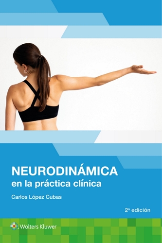 Бумажная книга «Neurodinámica en la práctica clínica», автор Карлос Лопес Кубас - фото №1
