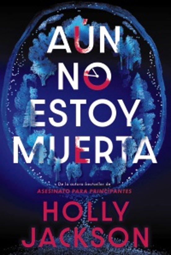 Паперова книга «Aún no Estoy Muerta», автор Голлі Джексон - фото №1