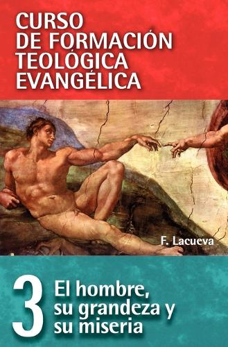 Паперова книга «Cft 03 - El Hombre, Su Grandeza Y Su Miseria», автор Франсіско Лакуева - фото №1