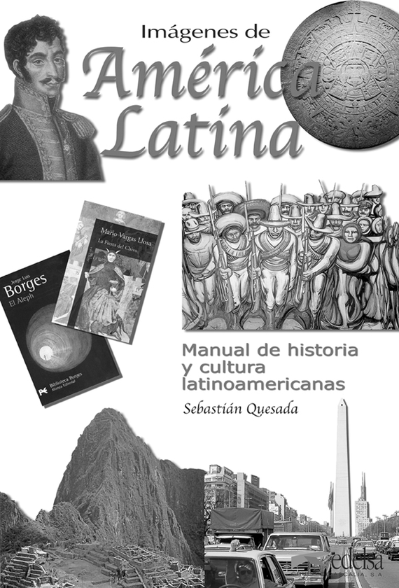 Бумажная книга «Imagenes de America Latina: material de practicas», автор Себастьян Кесада Марко - фото №1