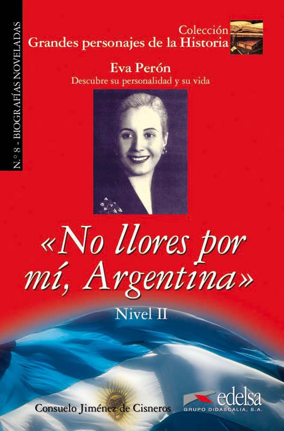 Паперова книга «Eva Peron: No llores por mi, Argentina» - фото №1
