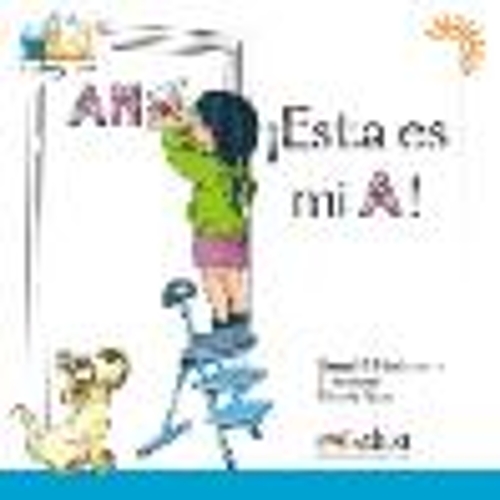 Бумажная книга «Esta es mi A!», автор Елена Гарсиа Гортелено - фото №1