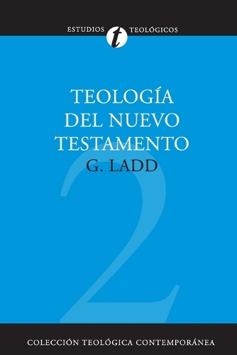 Паперова книга «Teolog�a del Nuevo Testamento», автор Джордж Елдон Ледд - фото №1