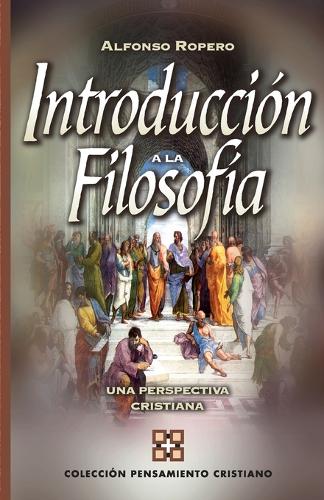 Бумажная книга «Introducci�n a la Filosof�a: Su Historia Con Relaci�n a la Teolog�a», автор Альфонсо Роперо - фото №1