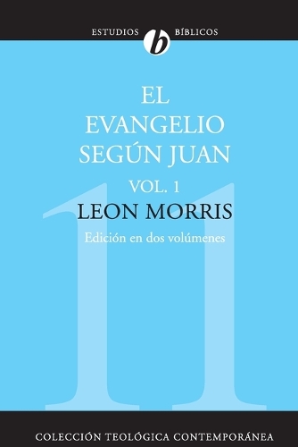 Паперова книга «El Evangelio Seg�n Juan, Vol. 1», автор Леон Морріс - фото №1
