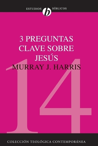 [object Object] «3 Preguntas Clave Sobre Jesus: ?Existio Jesus? ?Resucito Jesus de los Muertos? ?Es Jesus Dios? = Three Crucial Questions about Jesus», автор Мюррей Дж. Харрис - фото №1