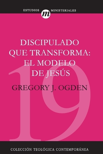 Бумажная книга «Discipulado Que Transforma: El Modelo de Jes�s», автор Грег Огден - фото №1