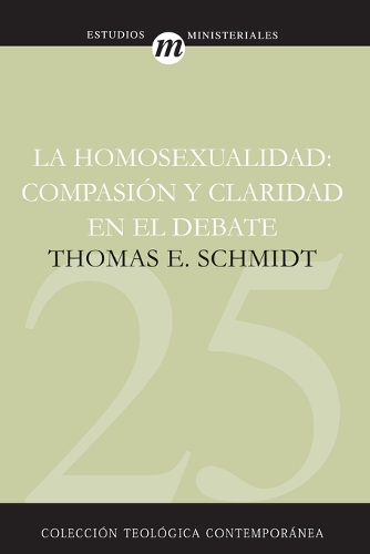 Бумажная книга «La Homosexualidad: Compasión y claridad en el debate», автор Томас Шмидт - фото №1