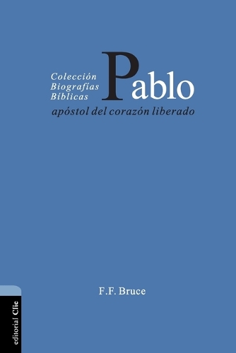Паперова книга «Pablo, ap�stol del coraz�n liberado», автор Ф. Ф. Брюс - фото №1