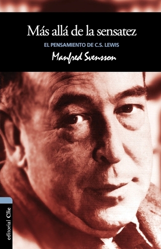 Бумажная книга «M�s All� de la Sensatez: El Pensamiento de C.S. Lewis», автор Манфред Свенссон - фото №1
