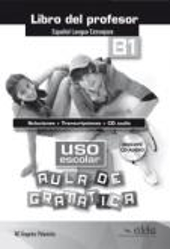 Паперова книга «Uso escolar aula de gramatica. Libro del profesor B1» - фото №1