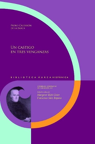 Паперова книга «Un castigo en tres venganzas», автор Педро Кальдерон де ла Барка - фото №1