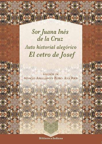Паперова книга «Auto historial alegórico: el cetro de Josef», автор Сор Хуана Інес де ла Крус - фото №1