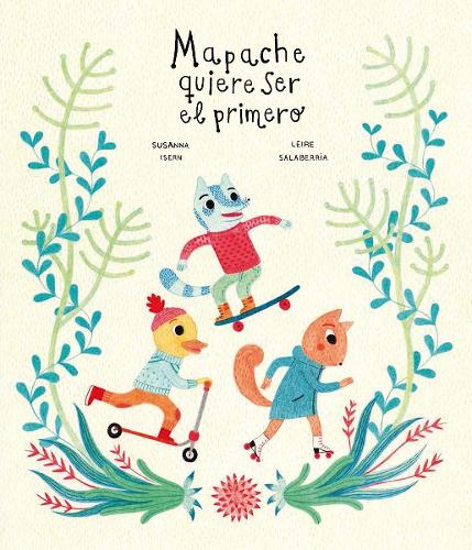 Бумажная книга «Mapache quiere ser el primero», автор Сусанна Исерн - фото №1