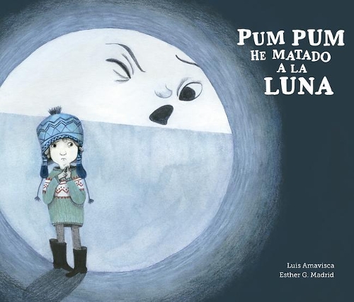 Паперова книга «Pum Pum hice daño a la luna», автор Луїс Амавіска - фото №1