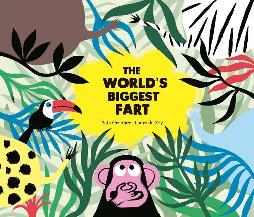 Бумажная книга «The World's Biggest Fart», автор Рафаэль Ордез Куадрадо - фото №1