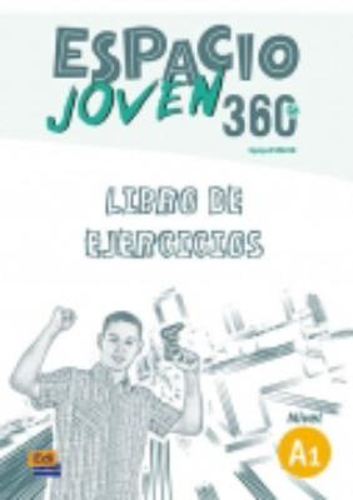 [object Object] «Espacio Joven 360 Nivel A1 : Exercises Book», автор Equipo Espacio - фото №1