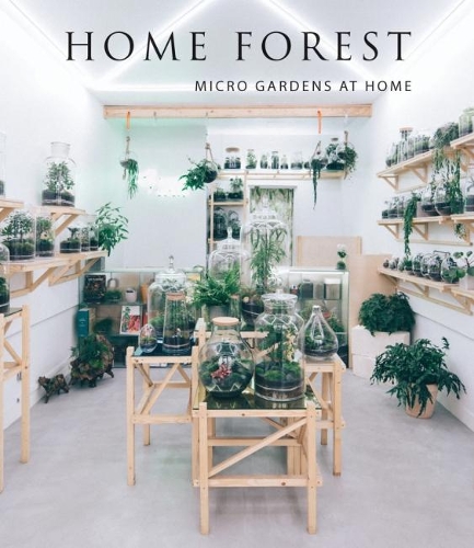 Бумажная книга «Home Forest: Micro Gardens at Home», автор Франческа Замора - фото №1