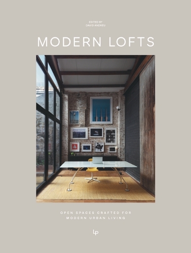 Бумажная книга «MODERN LOFTS. Young, Wild & Stylish Loft Apartments», автор Дэвид Андреу - фото №1