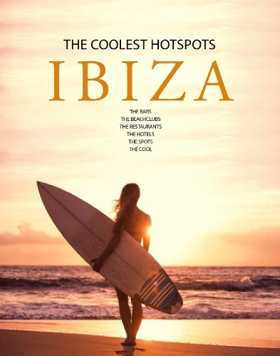 Паперова книга «Ibiza: The Coolest Hotspots», автор Конрад Вайт - фото №1