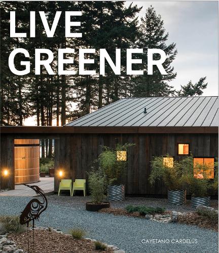 Бумажная книга «Live Greener», автор Кайетано Карделус - фото №1