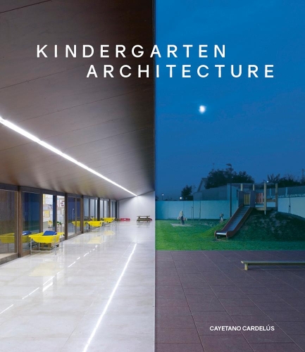 Бумажная книга «Kindergarten Architecture», автор Кайетано Карделус - фото №1