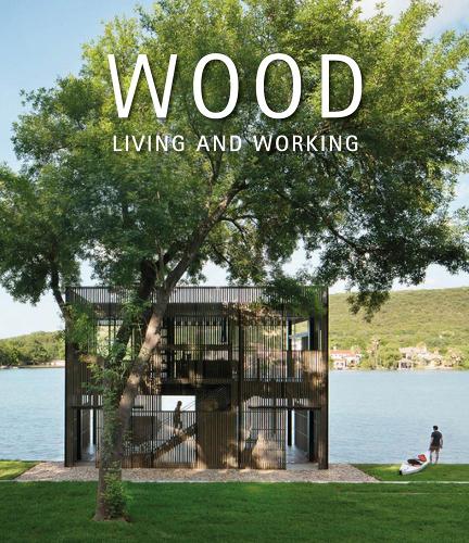  «Wood: Living And Working» - фото №1