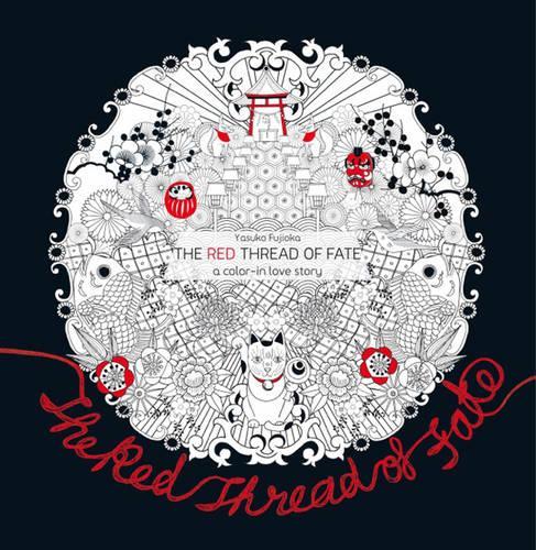 Бумажная книга «Red Thread of Fate: A Colour-in Love Story», автор Ясуко Фудзиока - фото №1
