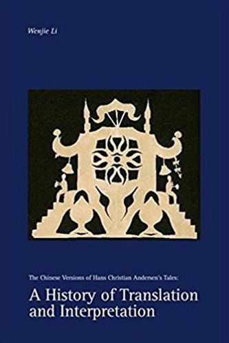 Бумажная книга «A History of Translation and Interpretation: The Chinese Versions of Hans Christian Andersen's Tales», автор Вэньцзе Ли - фото №1
