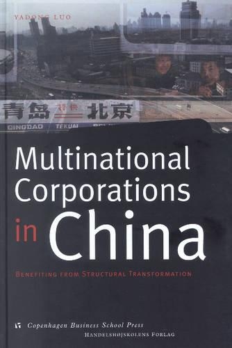 Паперова книга «Multinational Corporations in China: Benefiting from Structural Transformation», автор Ядун Ло - фото №1