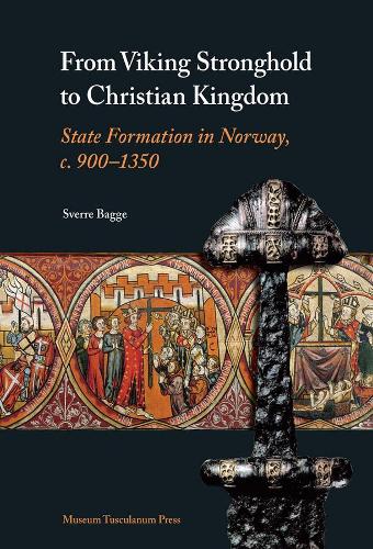 Паперова книга «From Viking Stronghold to Christian Kingdom: State Formation in Norway, c. 900-1350», автор Сверре Багге - фото №1