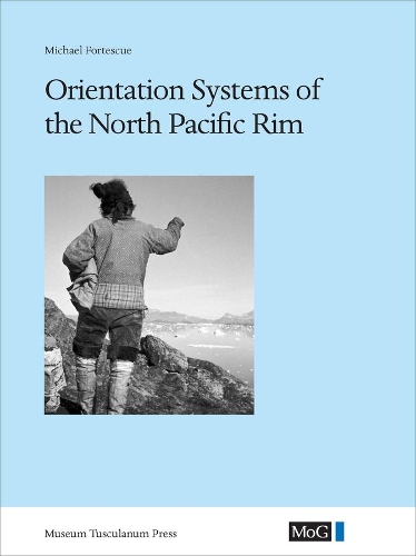 Бумажная книга «Orientation Systems of the North Pacific Rim», автор Майкл Фортескью - фото №1