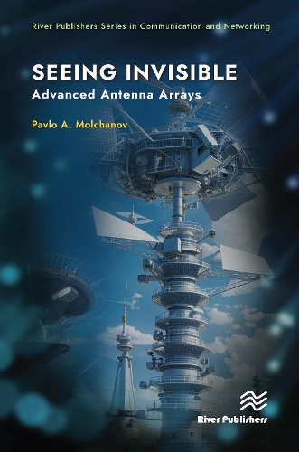 Паперова книга «Seeing Invisible: Advanced Antenna Arrays», автор Павло А. Молчанов - фото №1