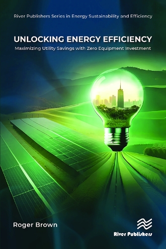 Паперова книга «Unlocking Energy Efficiency: Maximizing Utility Savings with Zero Equipment Investment», автор Роджер Браун - фото №1