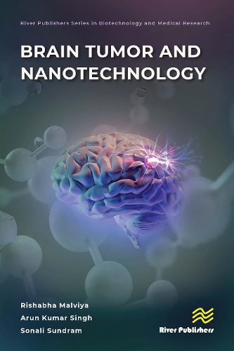Паперова книга «Brain Tumor and Nanotechnology», авторів Арун Кумар Сінгх, Рішабха Мальвія, Соналі Сундрам - фото №1