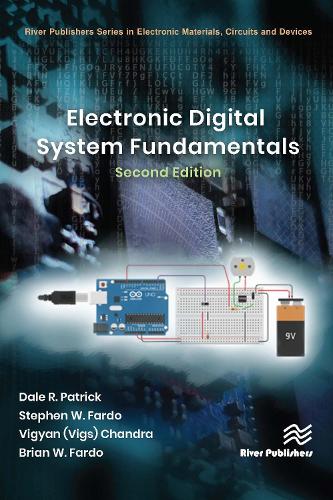 Бумажная книга «Electronic Digital System Fundamentals», авторов Брайан В. Фардо, Дейл Р. Патрик, Стивен В. Фардо, Вигьян (Вигс) Чандра - фото №1