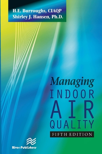 Паперова книга «Managing Indoor Air Quality, Fifth Edition», авторів Г.Е. Берроуз, Ширлі Дж. Хансен - фото №1